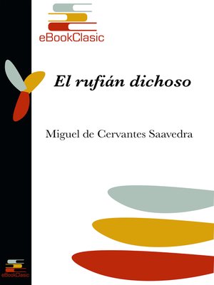cover image of El rufián dichoso (Anotado)